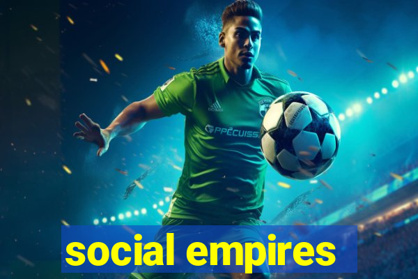 social empires